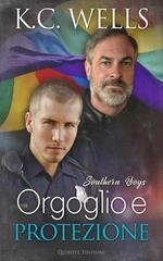 K.C. Wells - Orgoglio e protezione (Southern Boys Serie Vol. 2) (2025)