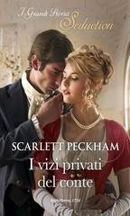 Scarlett Peckham - I segreti di Charlotte Street 02 - I vizi privati del conte (2020)
