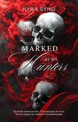 Kyra Synd - Marked by My Hunters (2025)