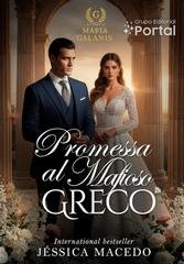 Jéssica Macedo - Mafia Galanis Vol. 1. Promessa al mafioso greco (2025)