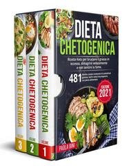 Paola Bini - Dieta chetogenica (Volumi 1-2-3) (2021)