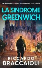 Riccardo Braccaioli - Ispettore Álex Cortés Vol. 13. La Sindrome Greenwich (2025)