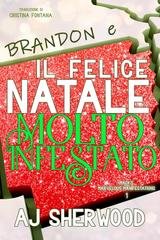 AJ Sherwood - Mack's Marvelous Manifestations Vol. 1. Brandon e il felice Natale molto infestato (2025)