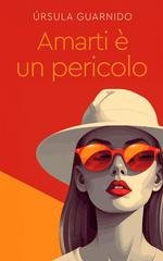 Úrsula Guarnido - Amarti è un pericolo (2025)