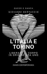 Giovanni Bertuccio - L'Italia e Torino. Libera il corpo (2025)