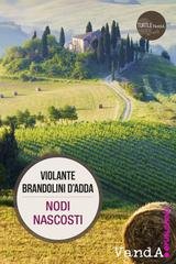 Violante Brandolini d’Adda - Nodi nascosti (2014)