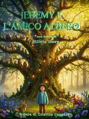 Silvia Davy - Jeremy e l'amico albero (2025)