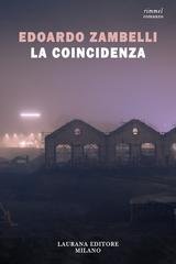 Edoardo Zambelli - La coincidenza (2025)