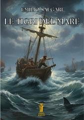 Emilio Salgari - Le Tigri del Mare (2025)