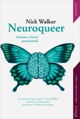Nick Walker - Neuroqueer. Autismo e futuri postnormali (2025)