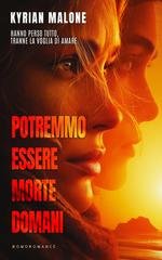 Kyrian Malone - Potremmo essere morte domani (2025)
