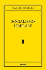 Carlo Rosselli - Socialismo liberale (2025)