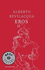 Alberto Bevilacqua - L'eros (1994