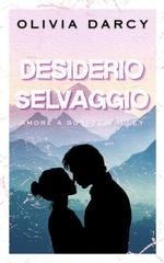 Olivia Darcy - Amore a Sunset Valley Vol. 2. Desiderio Selvaggio (2026)