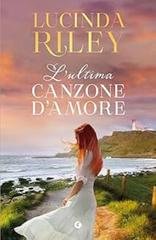 Lucinda Riley - L'ultima canzone d'amore (2026)