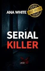 Ana White - Serial Killer (2026)