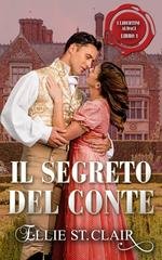 Ellie St. Clair - I libertini audaci Vol. 1. Il segreto del conte (2026)