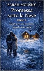 Sarah Mousky - Promessa sotto la neve Vol. 2 (2026)
