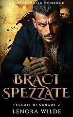 Lenora Wilde - Peccati di Sangue Vol. 2. Braci Spezzate (2026)
