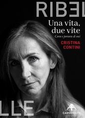 Cristina Contini - Una vita, due vite (2019)