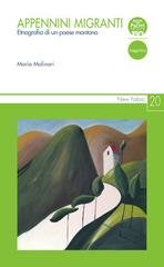 Maria Molinari - Appennini migranti. Etnografia di un paese montano (2025)