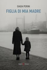 Giada Perini - Figlia di mia madre (2026)