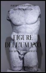 Giovanni Bertuccio - Figure dell'umano. Dal mito alla modernità (2026)