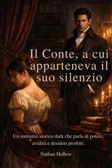 Nathan Hollow - Il conte, a cui apparteneva il suo silenzio (2026)