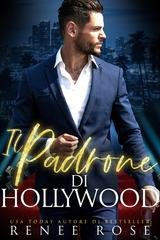 Renee Rose - Dominami Vol. 8. Il padrone di Hollywood (2026)