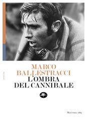 Marco Ballestracci - L'ombra del Cannibale (2026)