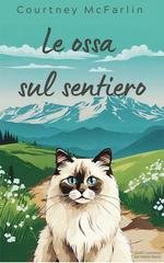 Courtney McFarlin - I Gialli Coccolosi del Gatto Razzy Vol. 14. Le ossa sul sentiero (2026)