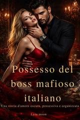 Lyra Moon - Possesso del boss mafioso italiano (2026)