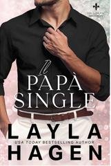 Layla Hagen - I fratelli Leblanc Vol. 6. Il papà single (2026)