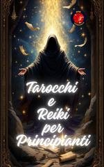 Alina Rubi - Tarocchi e reiki per principianti (2025)