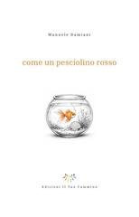Manuele Damiani - Come un pesciolino rosso (2026)