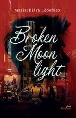 Mariachiara Lobefaro - Broken Moonlight (2025)