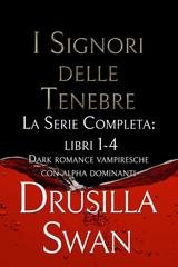 Drusilla Swan - I Signori delle Tenebre. La Serie Completa (2026)