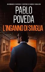 Pablo Poveda - Gabriel Caballero Vol. 13. L’inganno di Siviglia (2026)