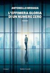 Antonello Breggia - L’effimera gloria di un numero zero (2026)