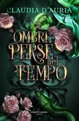 Claudia D'Auria - Ombre perse nel tempo (2026)