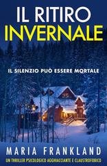 Maria Frankland - Il ritiro invernale (2026)