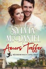 Sylvia McDaniel - Ritorno a Cupid, Texas Vol. 2. Cupido Segna (2026)