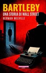 Herman Melville - Bartleby. Una storia di Wall Street (2026)