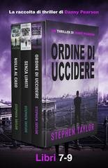 Stephen Taylor - La raccolta di thriller di Danny Pearson Libri 7-9 (2026)