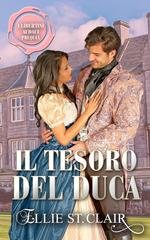 Ellie St. Clair - I libertini audaci (Prequel). Il tesoro del duca (2026)