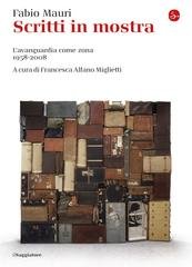 Fabio Mauri - Scritti in mostra (2019)
