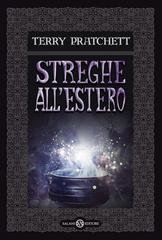 Terry Pratchett – Streghe all’estero (2017)