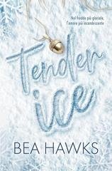 Bea Hawks - Tender Ice (2026)