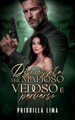 Priscilla Lima - Disprezzata dal mafioso vedoso e perverso (2026)