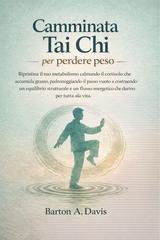 Barton A. Davis - Camminata Tai Chi per perdere peso (2026)